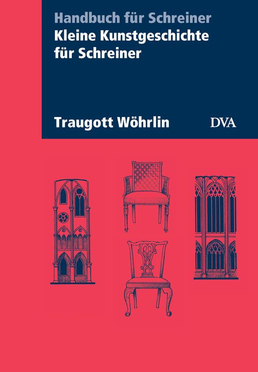 Produktbild: Kleine Kunstgeschichte f&uuml;r Schreiner