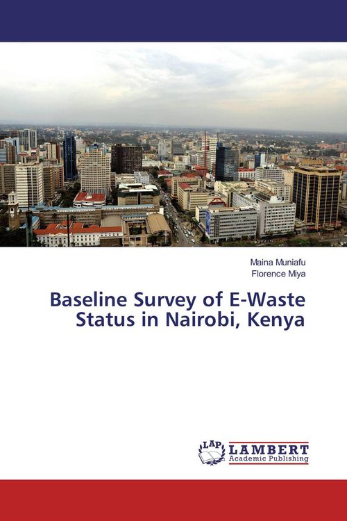 Produktbild: Baseline Survey of E-Waste Status in Nairobi, Kenya
