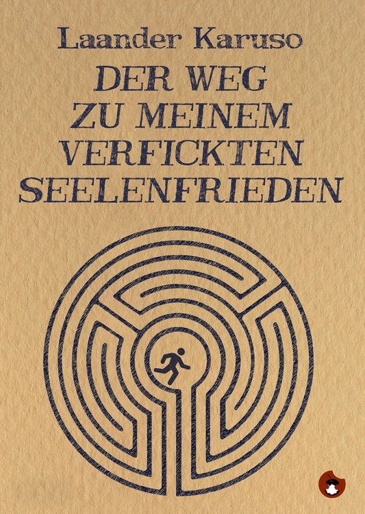 Produktbild: Der Weg zu meinem verfickten Seelenfrieden