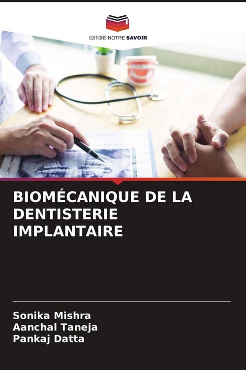 Produktbild: Biom&eacute;canique De La Dentisterie Implantaire
