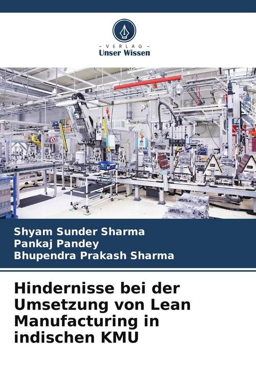 Produktbild: Hindernisse bei der Umsetzung von Lean Manufacturing in indischen KMU