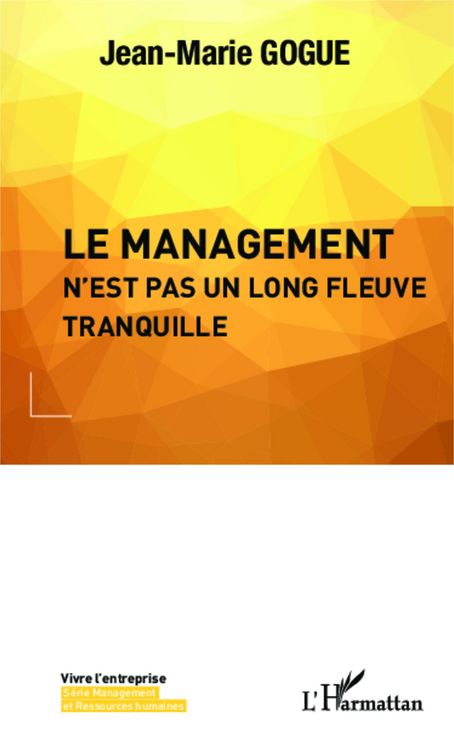 Produktbild: Le management n'est pas un long fleuve tranquille