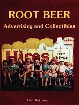 Produktbild: Root Beer Advertising and Collectibles