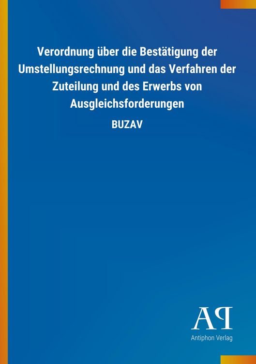 Produktbild: Verordnung &uuml;ber die Best&auml;tigung der Umstellungsrechnung und