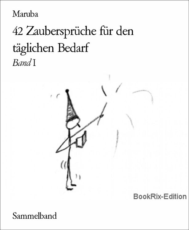 Produktbild: 42 Zauberspr&uuml;che f&uuml;r den t&auml;glichen Bedarf