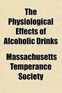 Produktbild: The Physiological Effects of Alcoholic Drinks