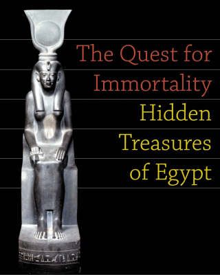 Produktbild: The Quest for Immortality. Treasures of Ancient Egypt