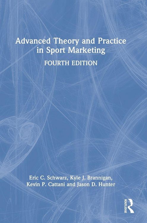 Produktbild: Advanced Theory and Practice in Sport Marketing