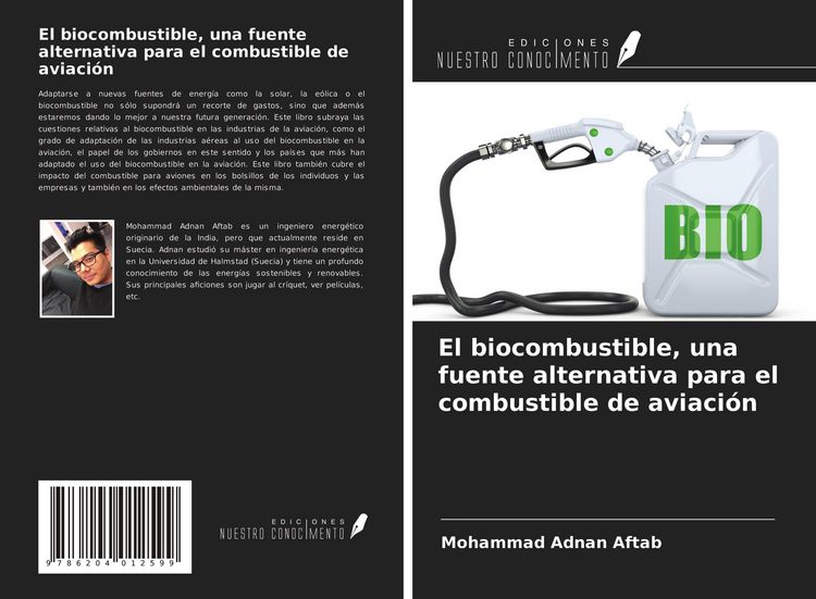 Produktbild: El biocombustible, una fuente alternativa para el combustible de aviaci&oacute;n