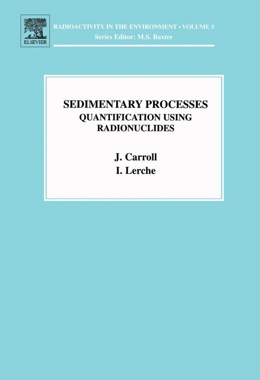 Produktbild: Sedimentary Processes: Quantification Using Radionuclides
