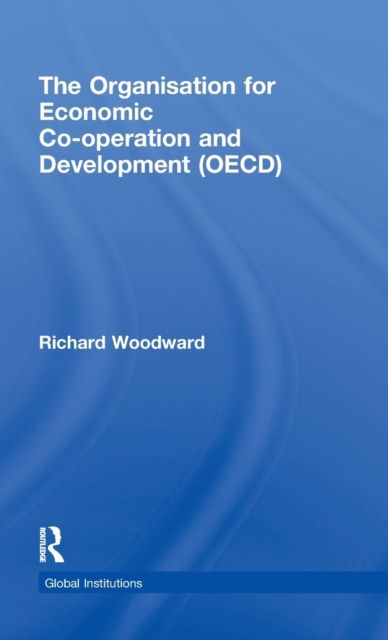 Produktbild: Woodward, R: Organisation for Economic Co-Operation and Deve