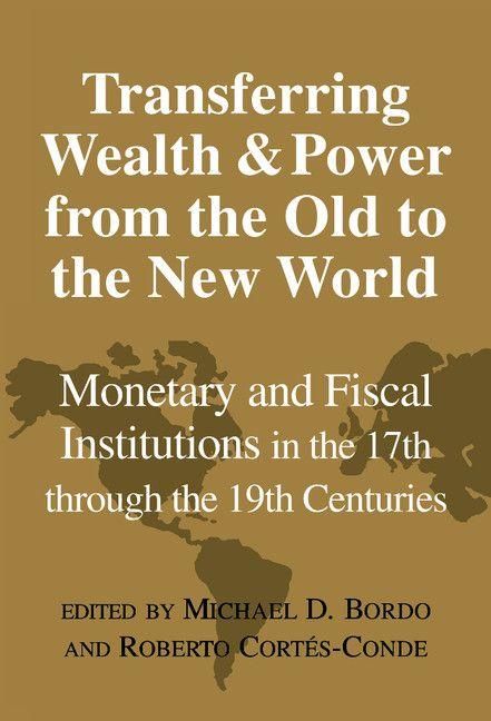 Produktbild: Transferring Wealth and Power from the Old to the New World