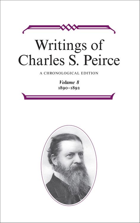 Produktbild: Writings of Charles S. Peirce: Volume 8, 1890-1892
