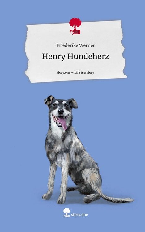 Produktbild: Henry Hundeherz. Life is a Story - story.one