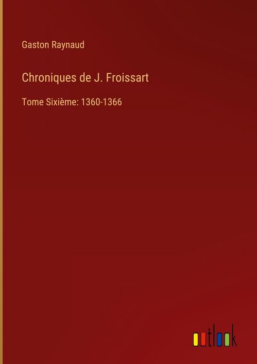 Produktbild: Chroniques de J. Froissart