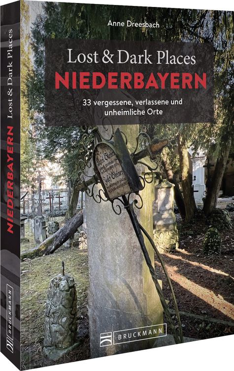 Produktbild: Lost & Dark Places Niederbayern
