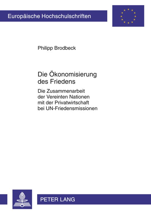 Bild vom Artikel Die Ökonomisierung des Friedens vom Autor Philipp Brodbeck