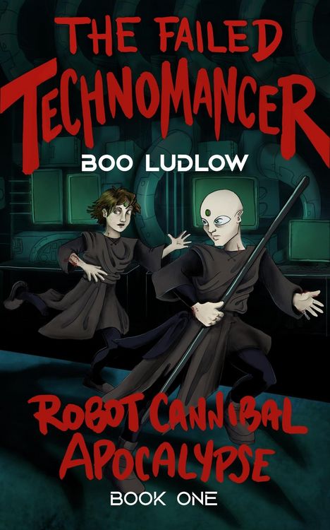 Produktbild: The Failed Technomancer (Robot Cannibal Apocalypse)