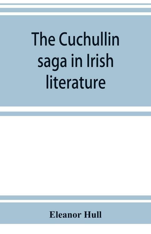 Produktbild: The Cuchullin saga in Irish literature