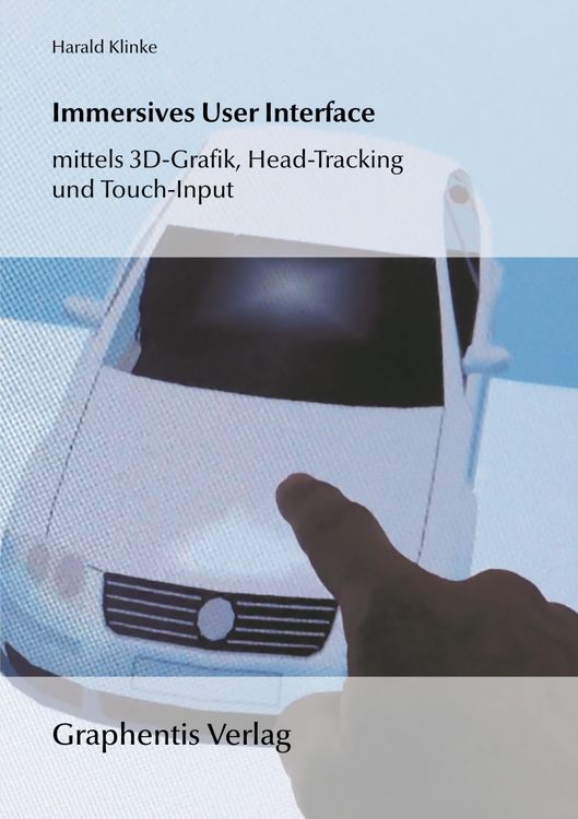 Produktbild: Immersives User Interface mittels 3D-Grafik, Head-Tracking und Touch-Input