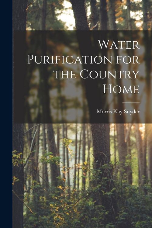 Produktbild: Water Purification for the Country Home