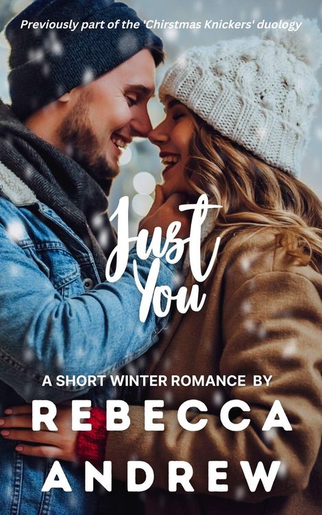 Produktbild: Just You: A Short Winter Romance (Seasonal Short Stories, #12)