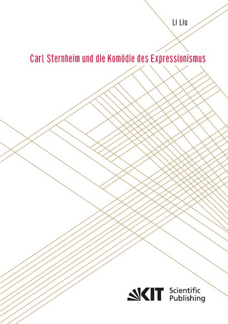 Produktbild: Carl Sternheim und die Kom&ouml;die des Expressionismus