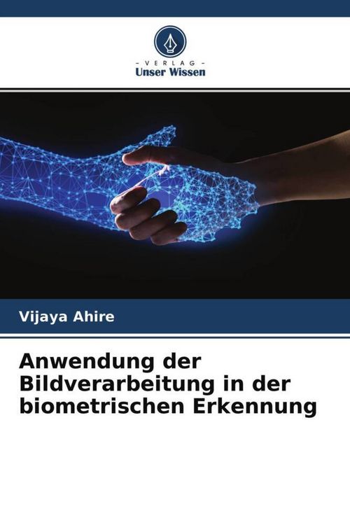 Produktbild: Anwendung der Bildverarbeitung in der biometrischen Erkennung