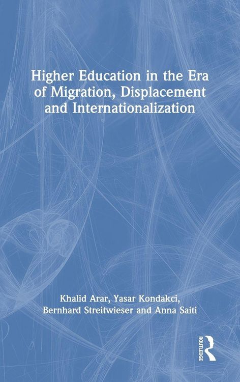 Produktbild: Higher Education in the Era of Migration, Displacement and Internationalization