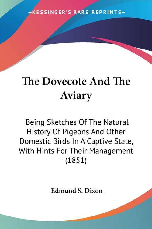 Produktbild: Dixon, E: Dovecote And The Aviary