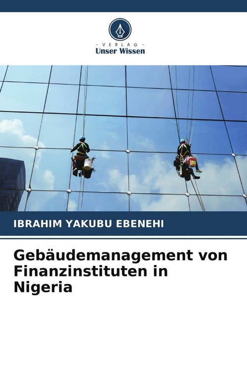Produktbild: Geb&auml;udemanagement von Finanzinstituten in Nigeria
