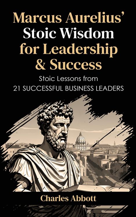 Produktbild: Marcus Aurelius' Stoic Wisdom for Leadership & Success
