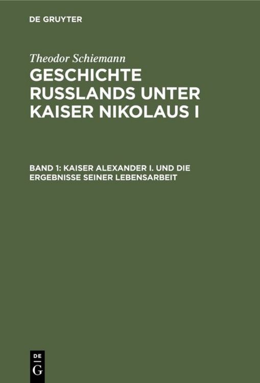 Produktbild: Kaiser Alexander I. und die Ergebnisse seiner Lebensarbeit