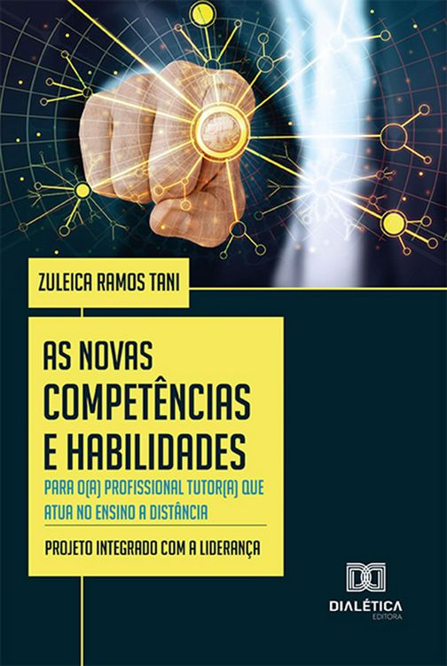 Produktbild: As Novas Compet&ecirc;ncias e Habilidades para o(a) profissional tutor(a) que atua no ensino a dist&acirc;ncia