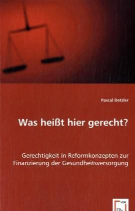 Produktbild: Detzler, P: Was hei&iquest; hier gerecht?