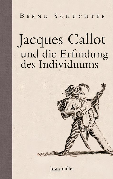 Produktbild: Jacques Callot und die Erfindung des Individuums