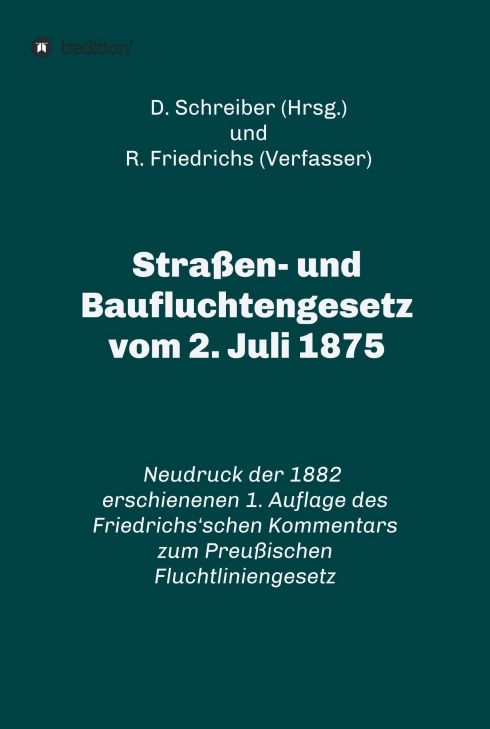 Produktbild: Stra&szlig;en- und Baufluchtengesetz vom 2. Juli 1875