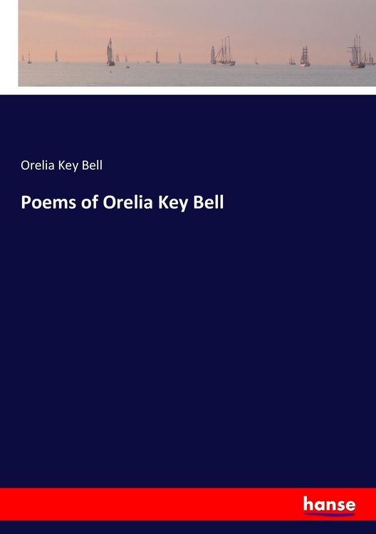Produktbild: Poems of Orelia Key Bell