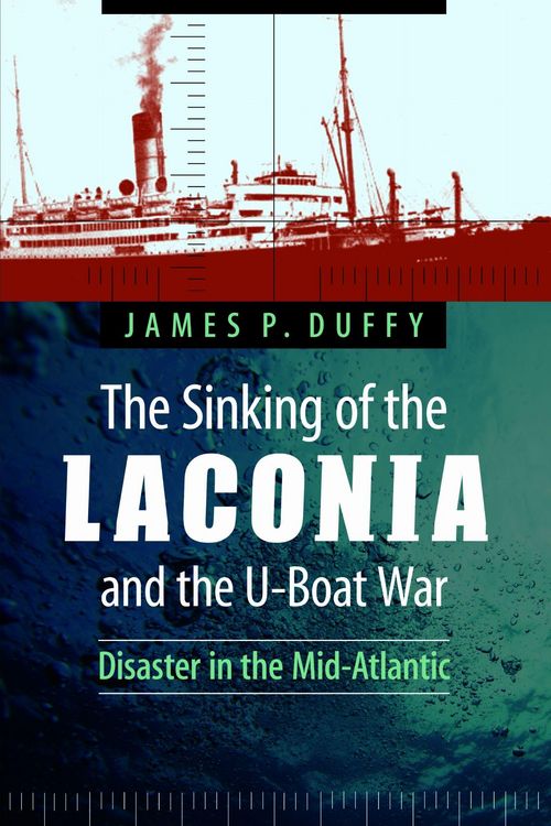Produktbild: The Sinking of the Laconia and the U-Boat War