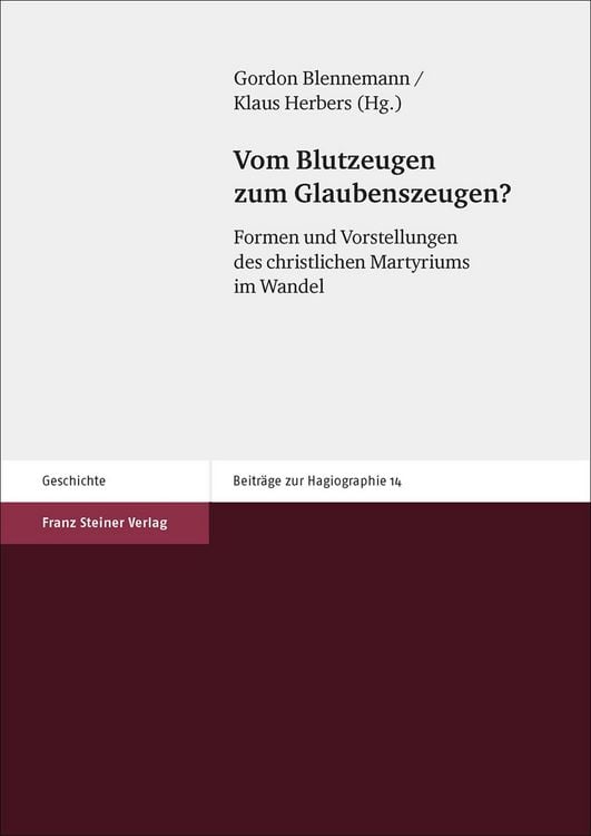 Produktbild: Vom Blutzeugen zum Glaubenszeugen?