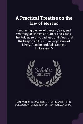 Produktbild: A Practical Treatise on the law of Horses