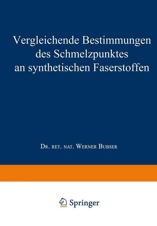 Produktbild: Vergleichende Bestimmungen des Schmelzpunktes an synthetischen Faserstoffen