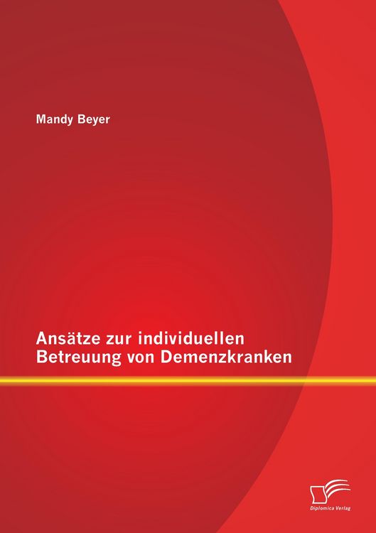 Produktbild: Ans&auml;tze zur individuellen Betreuung von Demenzkranken