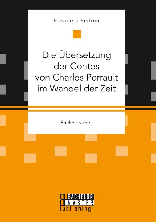 Produktbild: Die &Uuml;bersetzung der Contes von Charles Perrault im Wandel der Zeit