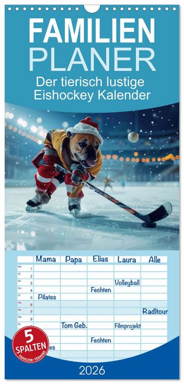 Produktbild: Familienplaner 2026 - Der tierisch lustige Eishockey Kalender mit 5 Spalten (Wandkalender, 21 x 45 cm) CALVENDO