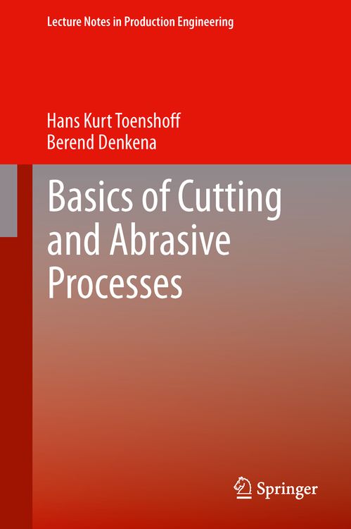 Produktbild: Basics of Cutting and Abrasive Processes