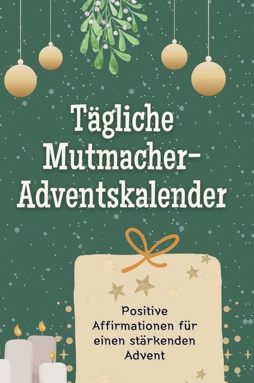 Produktbild: T&auml;gliche Mutmacher-Adventskalender