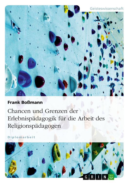 Produktbild: Chancen und Grenzen der Erlebnisp&auml;dagogik f&uuml;r die Arbeit des Religionsp&auml;dagogen