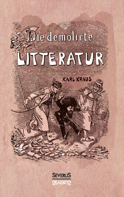 Produktbild: Die demolirte Litteratur / Die demolierte Literatur