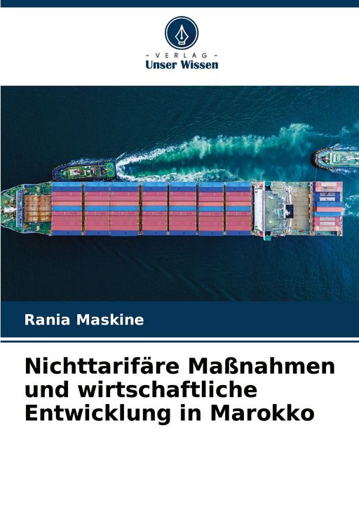 Produktbild: Nichttarif&auml;re Ma&szlig;nahmen und wirtschaftliche Entwicklung in Marokko